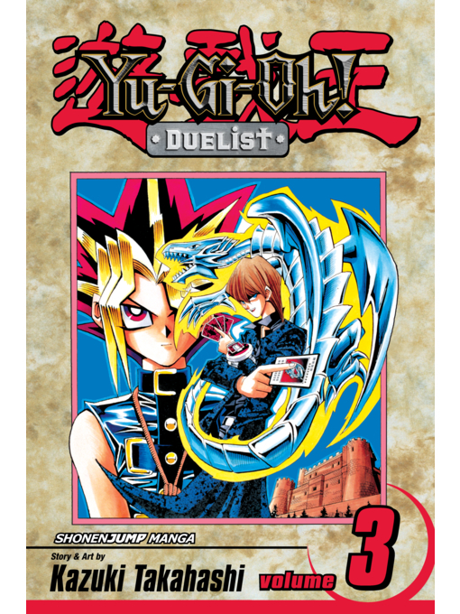 Title details for Yu-Gi-Oh!: Duelist, Volume 3 by Kazuki Takahashi - Available